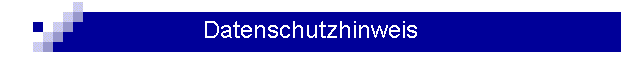 Datenschutzhinweis